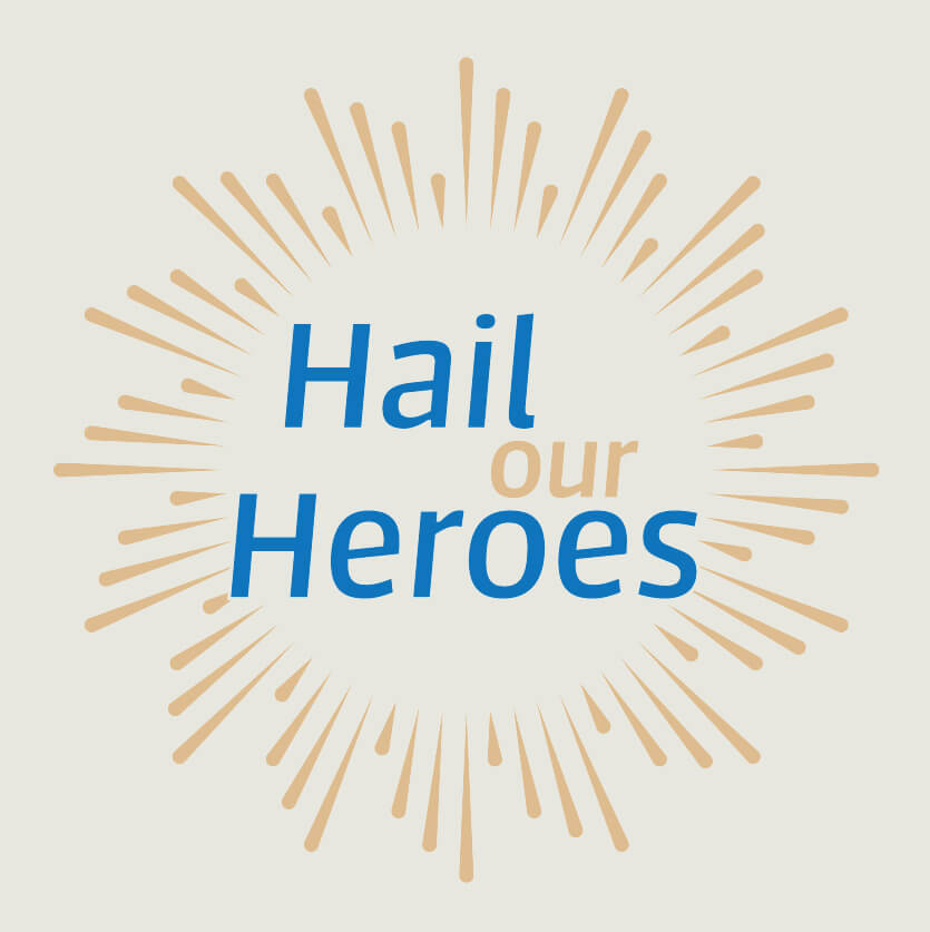 Hail Our Heroes